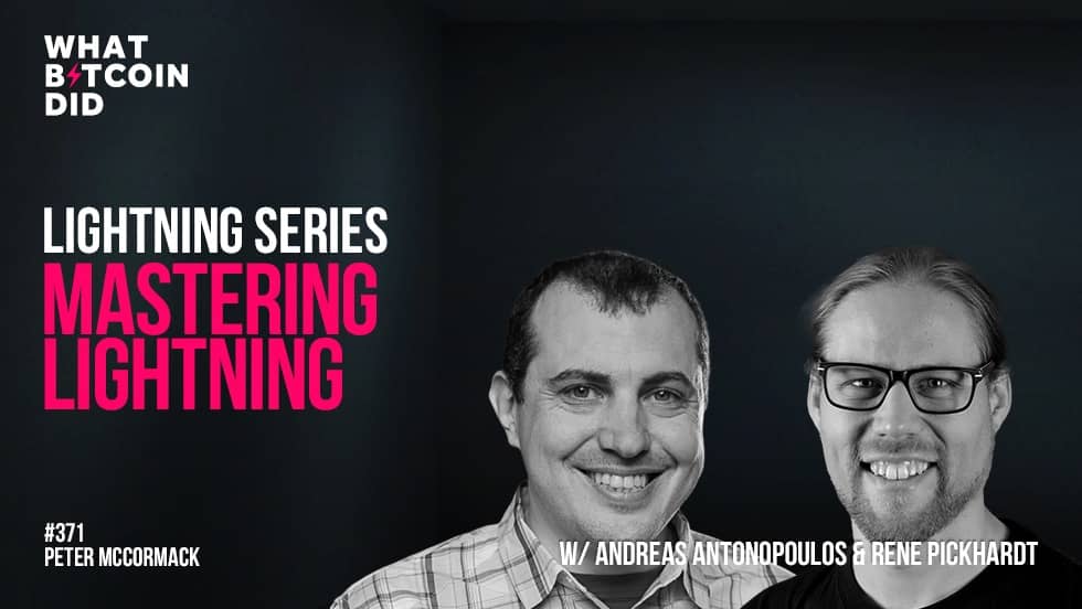 Mastering Lightning with Andreas M. Antonopoulos & René Pickhardt