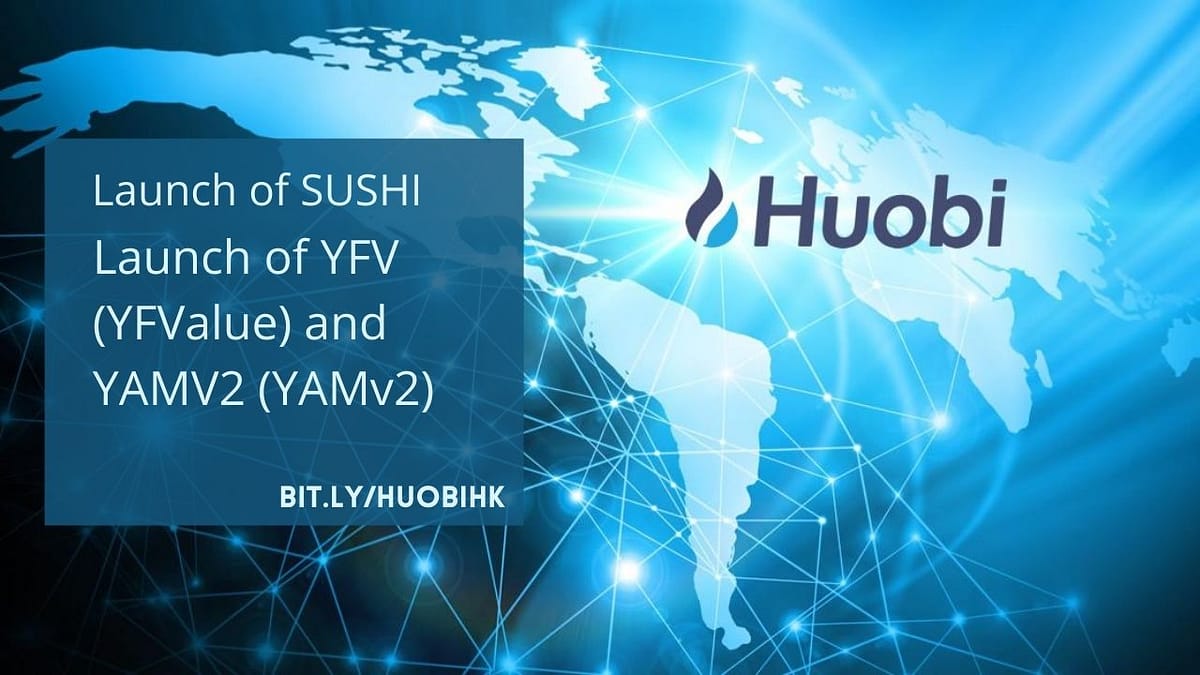 SUSHI YFV & YAMV2 Launched on Huobi