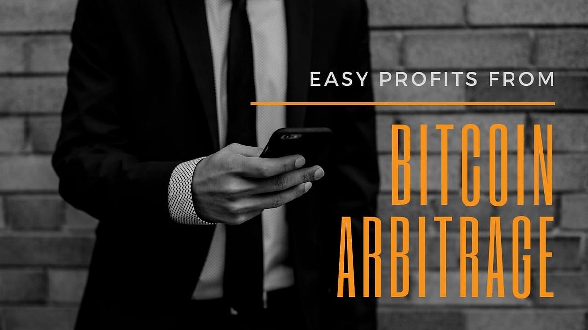 How To Make Risk Free Profit With Bitcoin Arbitrage