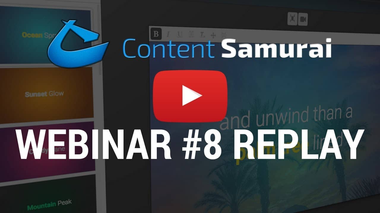 How To Use Content Samurai To Quickly Create Online Videos. A Comprehensive Webinar